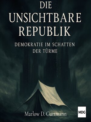 cover image of Die unsichtbare Republik